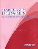 Technology Forecasting: An Aid to Effective Technology Management Cover