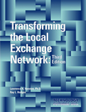 Transforming the Local Exchange Network Report Cover