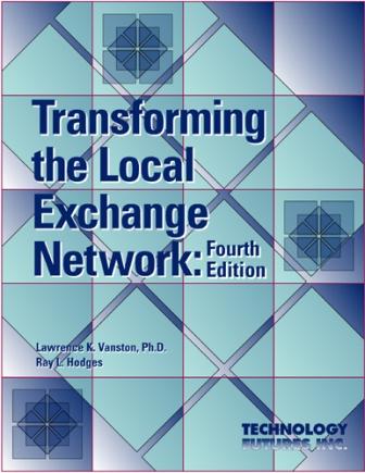 Transforming the Local Exchange Network Report Cover